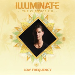 Illuminate The Classics 2.0 2023 Warm Up Mix By Low Frequency