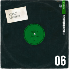 Mighty - Clusters - INSIDE DNB PREMIERE - 25-10-25