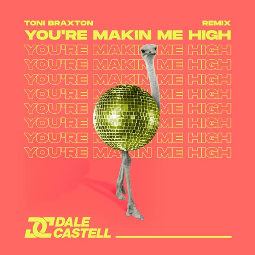 Toni Braxton - Making Me High (Dale Castell Remix) FREE DOWNLOAD