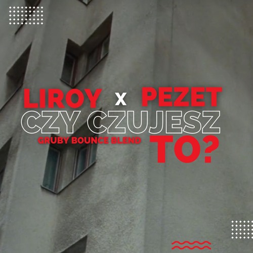 Pezet - Czy Czujesz To Jan Paweł (Gruby Bounce Blend)