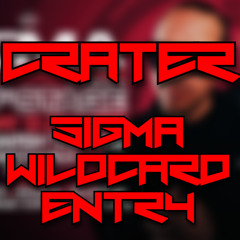 SIGMA WILDCARD ENTRY - CRATER