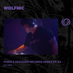 WOLFNIC | Purple Hexagon Records Series Ep. 63 | 18/09/2025