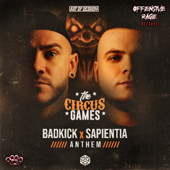 SAPIENTIA & BADKICK - THE CIRCUS GAMES ANTHEM