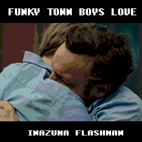 FUNKY TOWN BOYS LOVE
