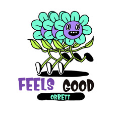 FeelsGood (feat. ORBETT)