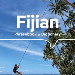 (EBOOK READ) Lonely Planet Fijian Phrasebook & Dictionary 4