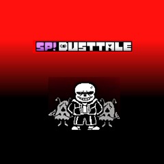 [ SP! Dusttale ] OST - 005 " Enemies' morale soaring "