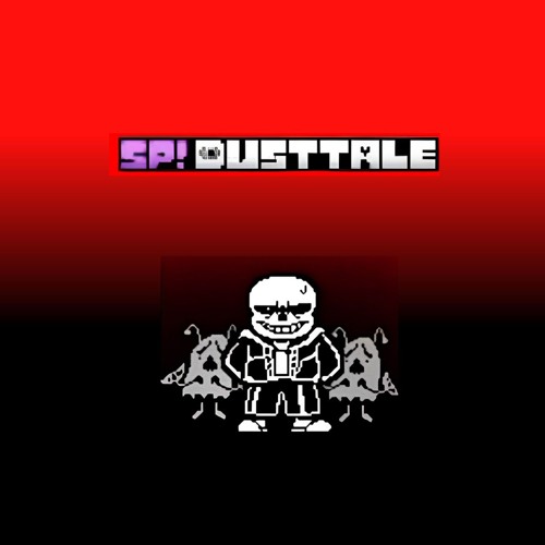 [ SP! Dusttale ] OST - 005 " Enemies' morale soaring "