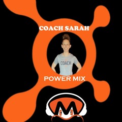 Coach Sarah's Power Mix