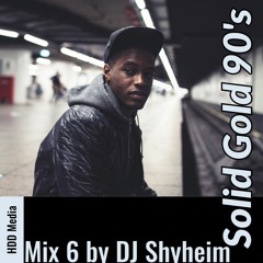 Solid Gold 90's Throwback Mix 6 By DJ Shyheim