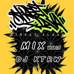 STREET FLAVA MIX  1.5 - DJ KTRW