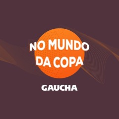 No Mundo da Copa - 13/08/2022