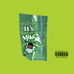 Its Mike (Intro)