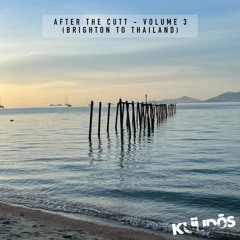 After The Cutt - Vol. 3 [Brighton To Thailand]