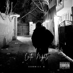 LATE NIGHTS - SUNNIII D