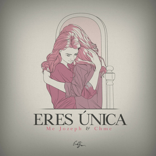 Eres Única (feat. Chmc)