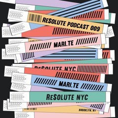 ReSolute Podcast 009 / Mari.te