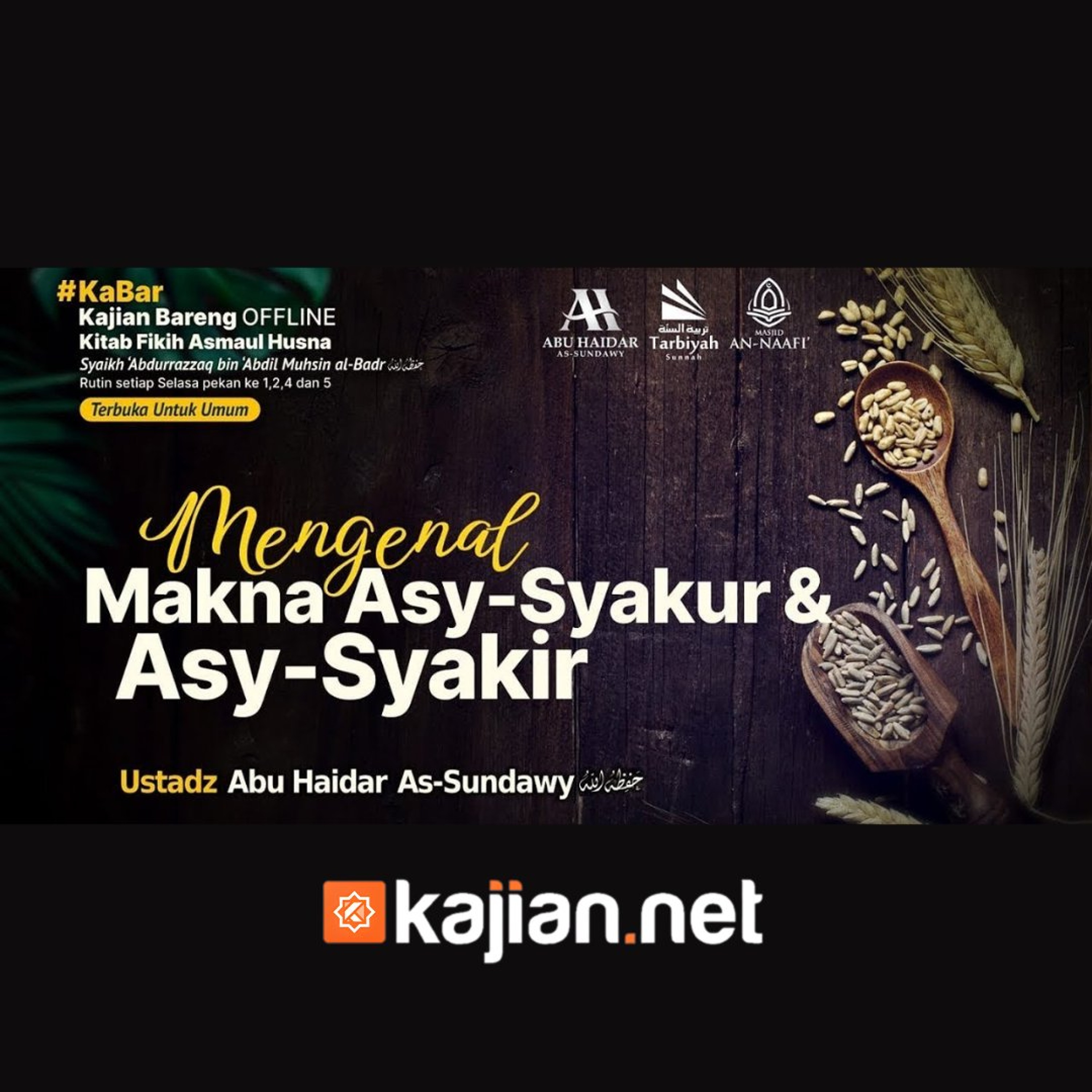 Mengenal Makna Asy-Syakir Asy-Syakur (Fiqih Asmaul Husna) #36a - Ustadz Abu Haidar As-Sundawy حفظه الله episode artwork
