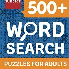 ACCESS KINDLE 💏 Funster 500+ Word Search Puzzles for Adults: Word Search Book for Ad