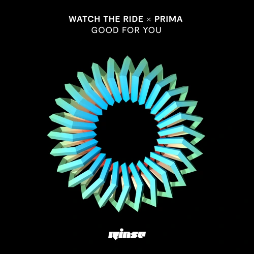 Artwork for the song Good For You (feat. Prima) by Watch The Ride on Next Sound