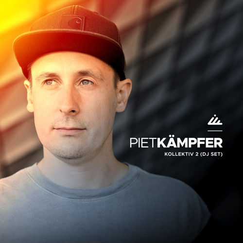 Piet Kämpfer - Kollektiv Vol. 2 (DJ Set)
