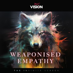 Weaponised Empathy
