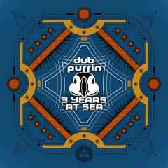 Dub Puffin - Three Years At Sea (EP Teaser)
