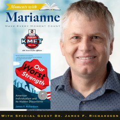 Our Worst Strength with Dr. James F. Richardson