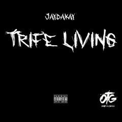 Trife Living