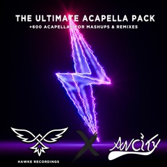 THE ULTIMATE ACAPELLA PACK | +600 ACAPELLAS FOR REMIXES / MASHUPS | ALL THE GENRES [FREE DL]