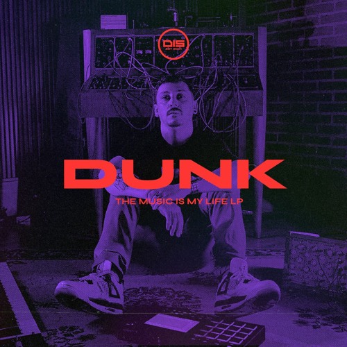 Dunk - Gun Ball 'The Music Is My Life LP' - Dispatch Recordings - OUT NOW