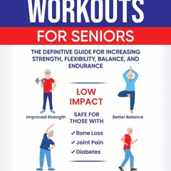 Audiobook⚡ Safe and Effective Workouts for Seniors: The Definitive Guide for Improving