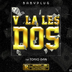 BABYPLUG+TOKIO - v’la les dos