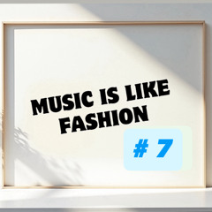 Music is Like Fashion by Ahu Vol .7  ( recorded on 22nd of August 2003 )