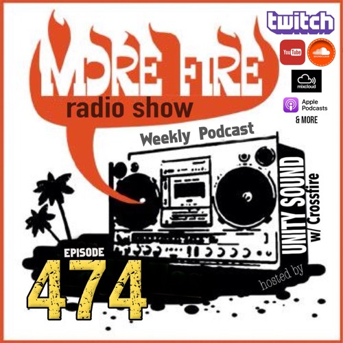 More Fire Show Ep474 (Full Show) Sept 12th 2024 Hosted By Crossfire From Unity Sound