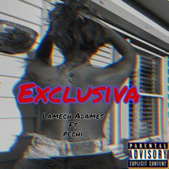 Exclusiva Lamech Adames Ft PCHY