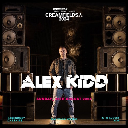 ALEX KIDD - FULL ON ARENA - LIVE AT CREAMFIELDS 2024