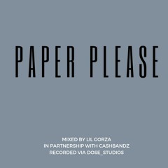 Paper Please ft. K Wavey, AMunny