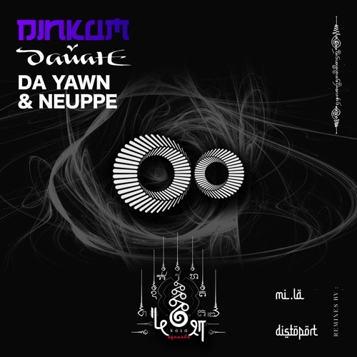 Da Yawn feat. Neuppe - Dinkum (MI.LA Remix) [kośa]