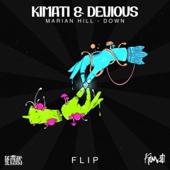 Marian Hill - Down (Kimati X Devious Flip)