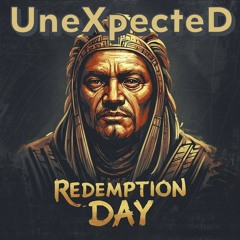 UneXpecteD - Redemption day