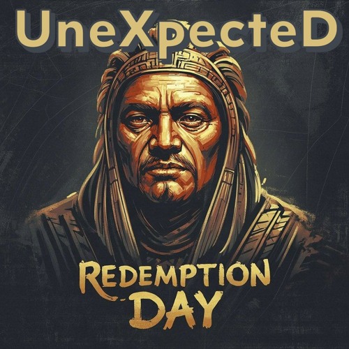 UneXpecteD - Redemption day