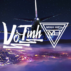 MIXTAPE | VIỆT MIX - VÔ TÌNH - MINH HIẾU MIX