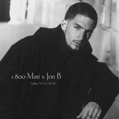 Calling On You Remix (1-800-Mari x Jon B)