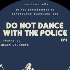 Do Not Dance Label