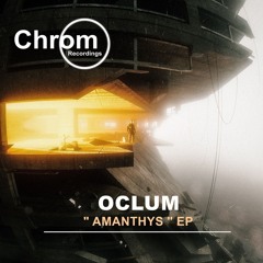 [CHROM102] Oclum - Inmerse (Original Mix) SNIPPET