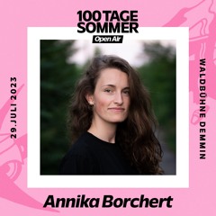 Annika Borchert @ 100 Tage Sommer Open Air 2023 - Waldbühne Demmin