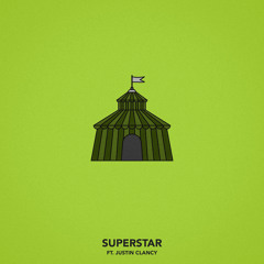 Superstar (feat. Justin Clancy)