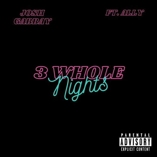 3 Whole Nights (ft. Ally)