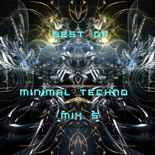 Best of Minimal Techno MIX 5